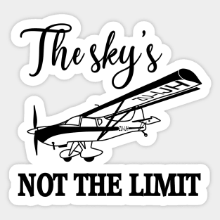 The sky is not the limit - aviation themed inspirational quote Sticker